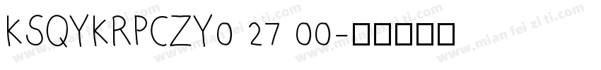 KSQYKRPCZY0 27 00字体转换